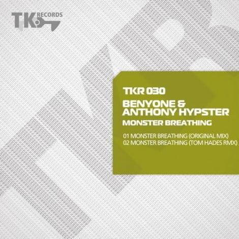 image cover: Benyone & Anthony Hypster - Monster Breathing [TKR030]