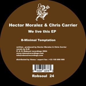 image cover: Hector Moralez,Chris Carrier – We Live This EP [RB24]