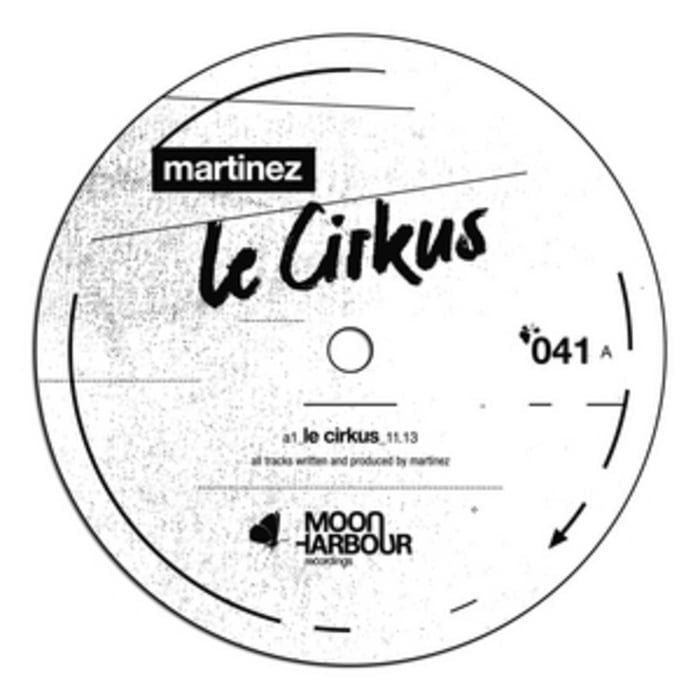 image cover: Martinez - Le Cirkus [MHR041-6]