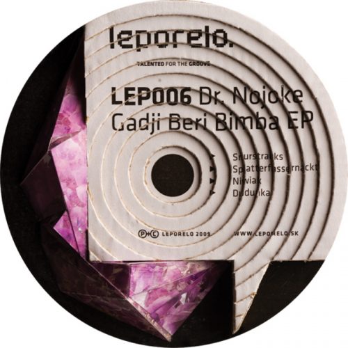Dr Nojoke – Gadji Beri Bimba EP [LEP006]