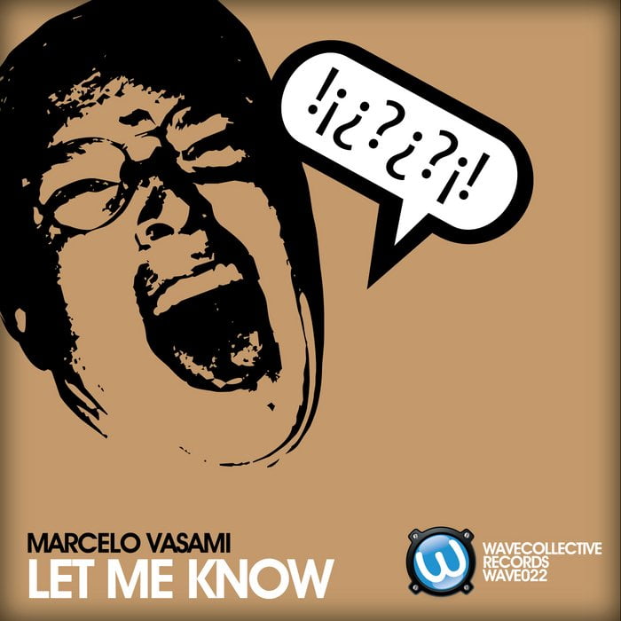 image cover: Marcelo Vasami - Let Me Know