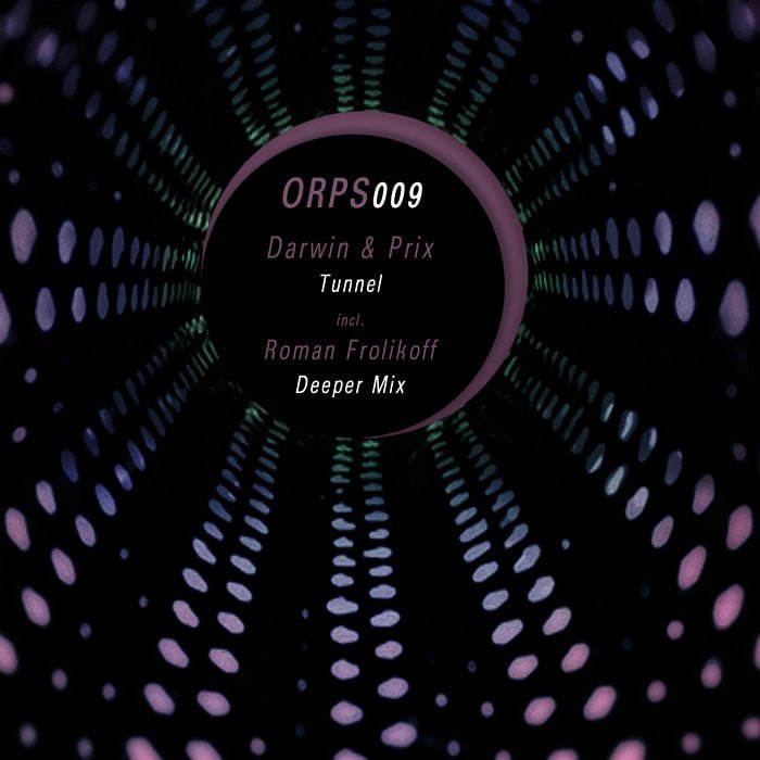 image cover: Darwin and Prix – Tunnel [ORPS009]