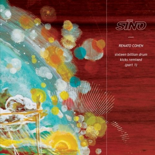 Renato Cohen – Sixteen Billion Drum Kicks Remixed (Part1)