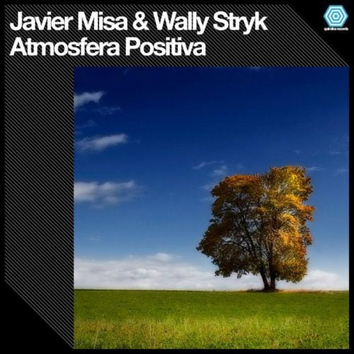 Javier Misa and Wally Stryk – Atmosfera Positiva [QR044]
