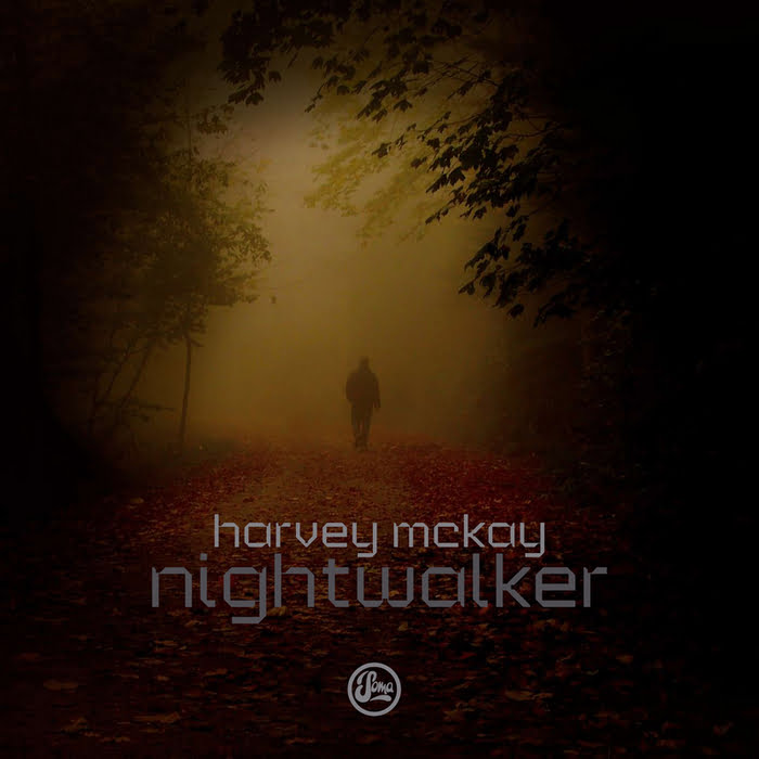 image cover: Harvey McKay – Nightwalker [SOMA276D]
