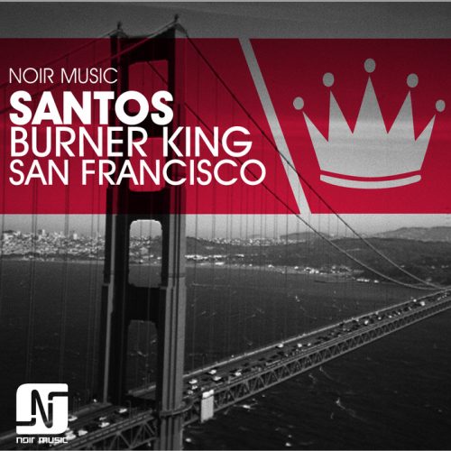 Santos – Burner King / San Francisco [NMB029]