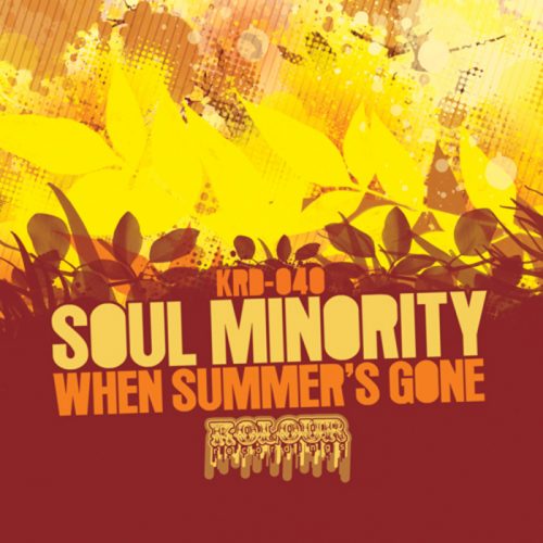 Soul Minority – When The Summers Gone [KRD040]