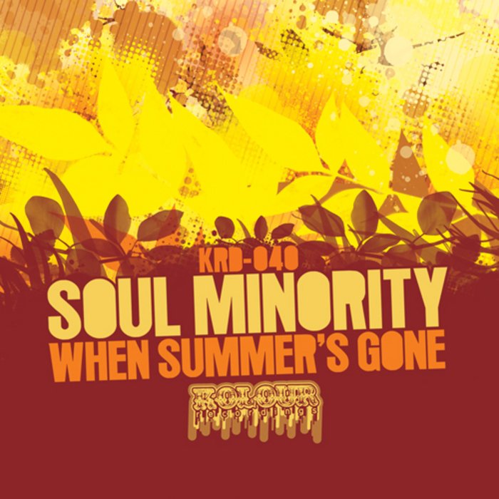 image cover: Soul Minority – When The Summers Gone [KRD040]
