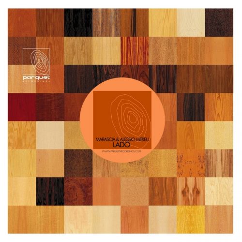 Marascia & Alessio Mereu – Lado [PARQUETLTD016]