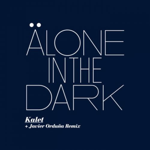 Kalet – Alone In The Dark [REGULAR044D]