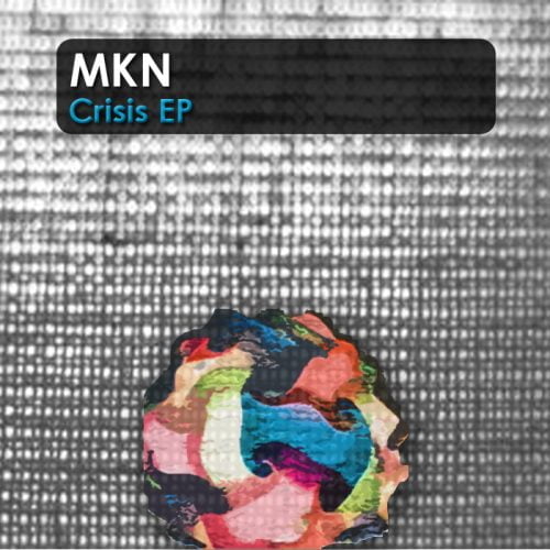 MKN – Crisis [BITE0023]