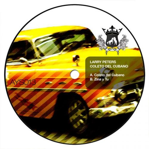 Larry Peters – Coleto Del Cubano [AYS013]