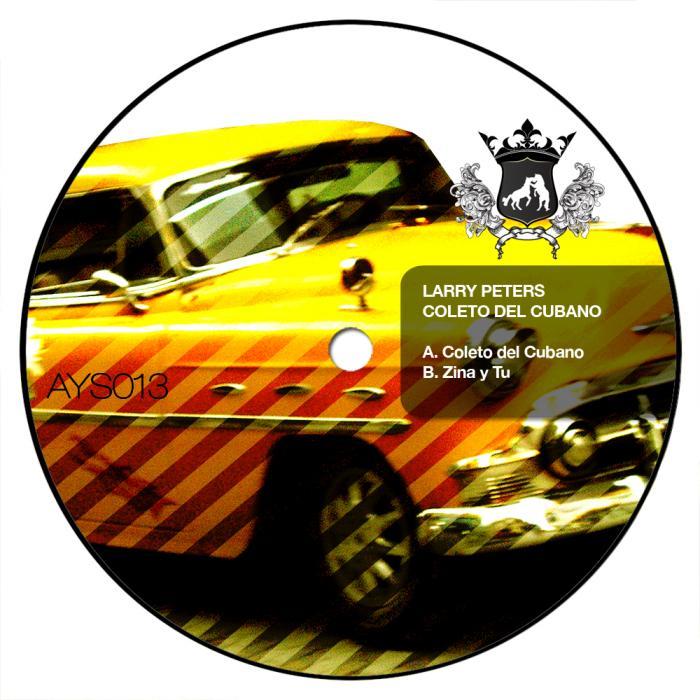 image cover: Larry Peters - Coleto Del Cubano [AYS013]