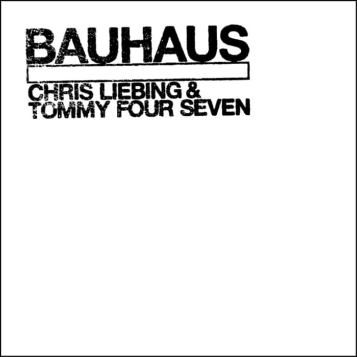 image cover: Chris Liebing and Tommy Four Seven – Bauhaus [BHLTD001]