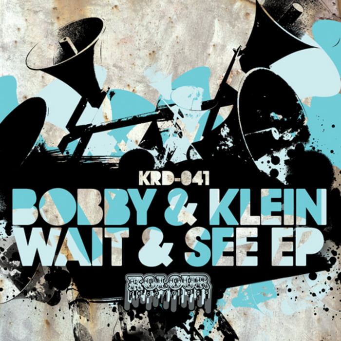 image cover: Bobby and Klein - Wait and See EP [KRD041]