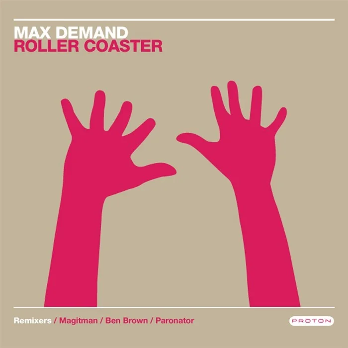 image cover: Max Demand - Roller Coaster [PROTON0111]