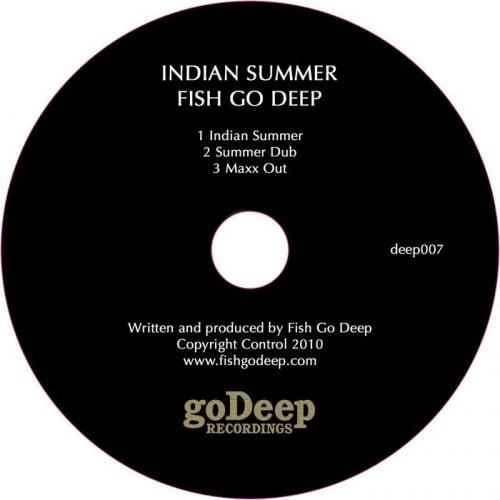 Fish Go Deep – Indian Summer EP [DEEP007]