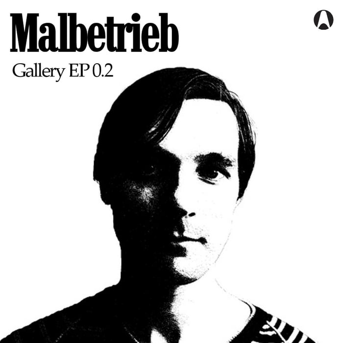 image cover: Malbetrieb - Malbetrieb Presents Gallery EP 0.2 [KR031]