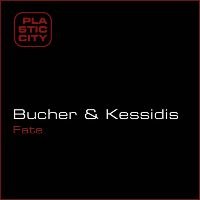 image cover: Bucher & Kessidis – Fate (SIS Remix) [PLAX082F8]