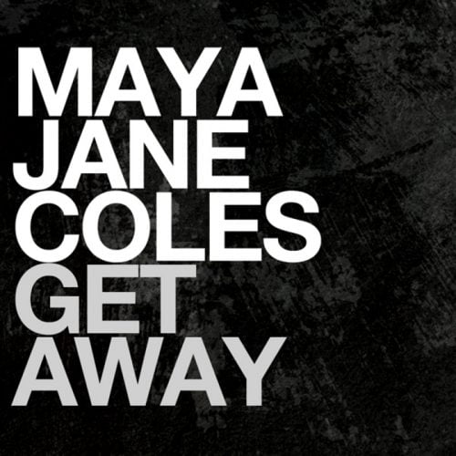 Maya Jane Coles – Get Away (Andomat 3000 Mix) [1TRAX039]