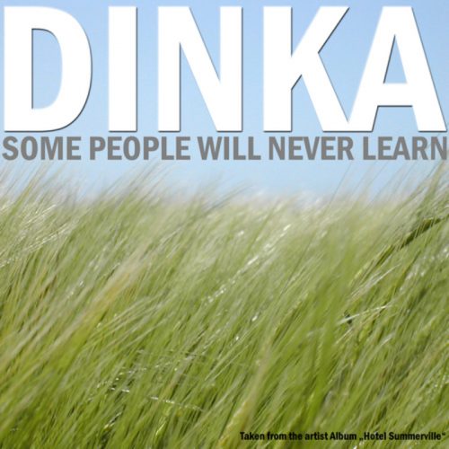 Dinka – Some People Will Never Learn (Mango Remix) [UDR1099]