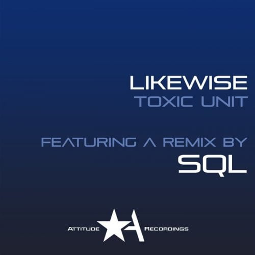 Likewise – Toxic Unit [AT017]