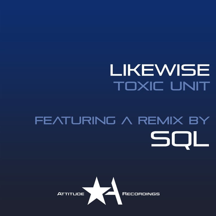 image cover: Likewise - Toxic Unit [AT017]
