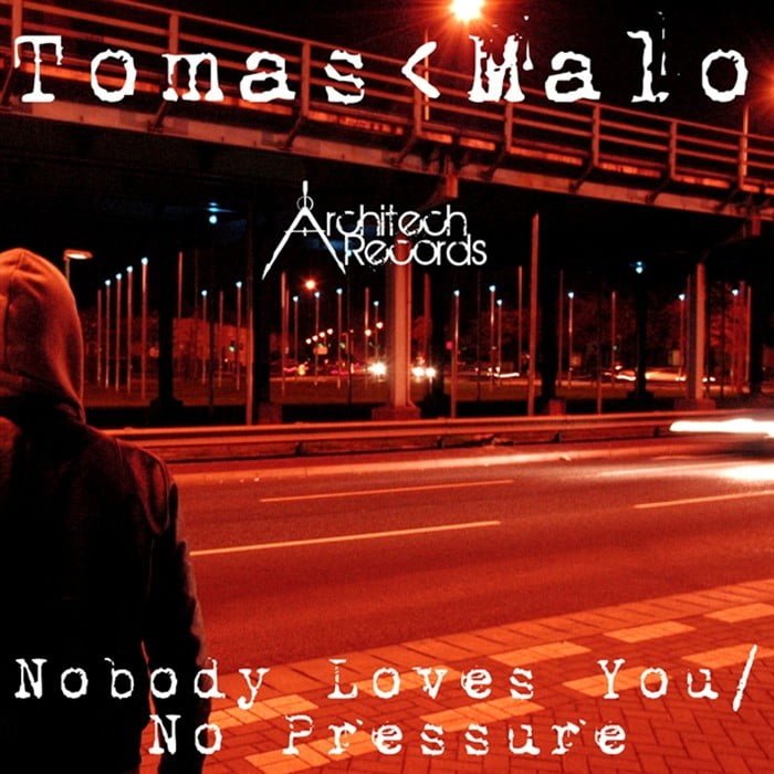 image cover: Tomas Malo - Nobody Loves You [ARC004]