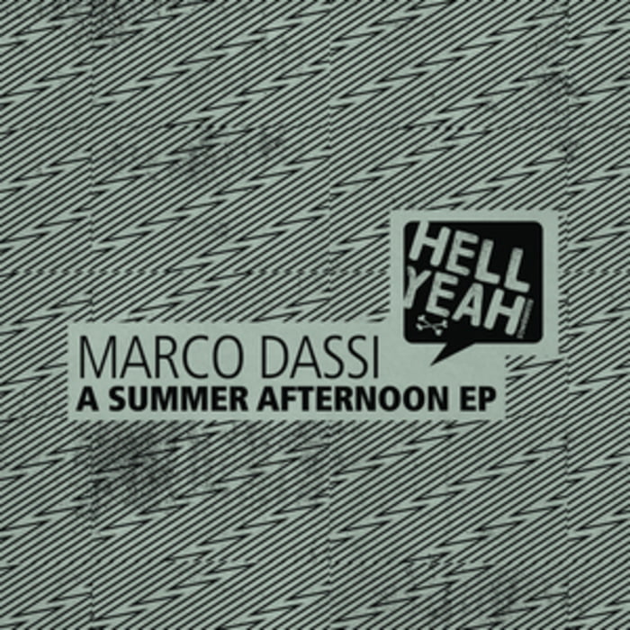 image cover: Marco Dassi – A Summer Afternoon EP [HYR70656]