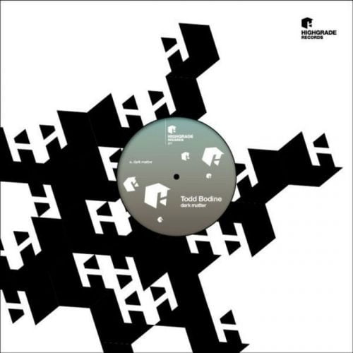 Todd Bodine – Dark Matter [HIGHGRADE077D]