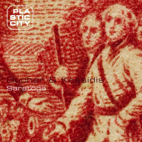 Bucher & Kessidis – Saratoga [PLAY0908]