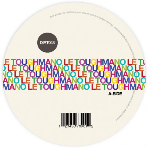 Mano Le Tough – Baby Lets Love [DIRT043]