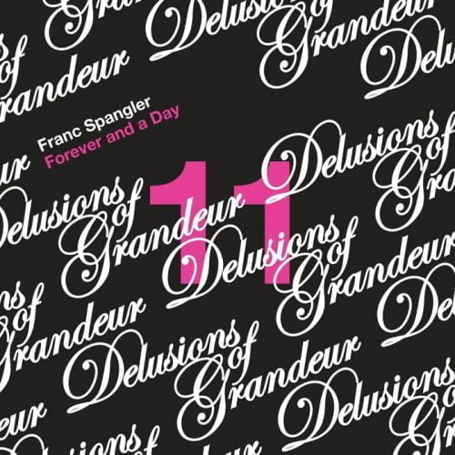 Franc Spangler – Forever And A Day [DOGD11BP]