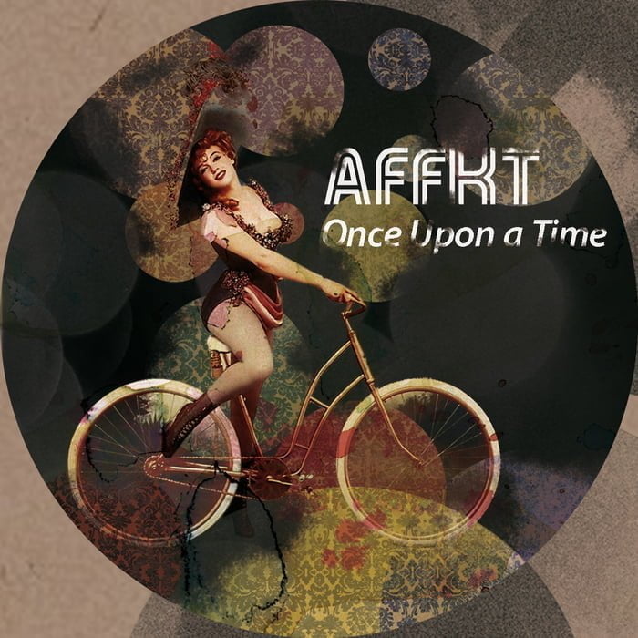 image cover: Affkt – Once Upon A Time [SINCOPAT001]