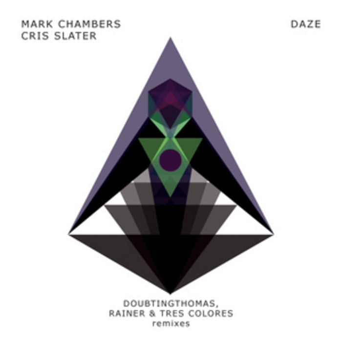 image cover: Mark Chambers And Cris Slater - Daze [SNUB011]