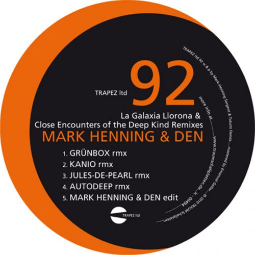 Mark Henning & Den – La Galaxia / Llorona Remixes [TRAPEZLTD92]