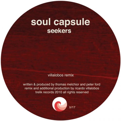 Soul Capsule – Seekers (Ricardo Villalobos Remix) [TR017]