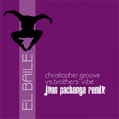 Brothers’ Vibe, Christopher Groove – EL Baile [MXW03]