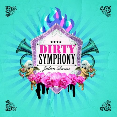 Julien Parise – Dirty Symphony [MISCD004]