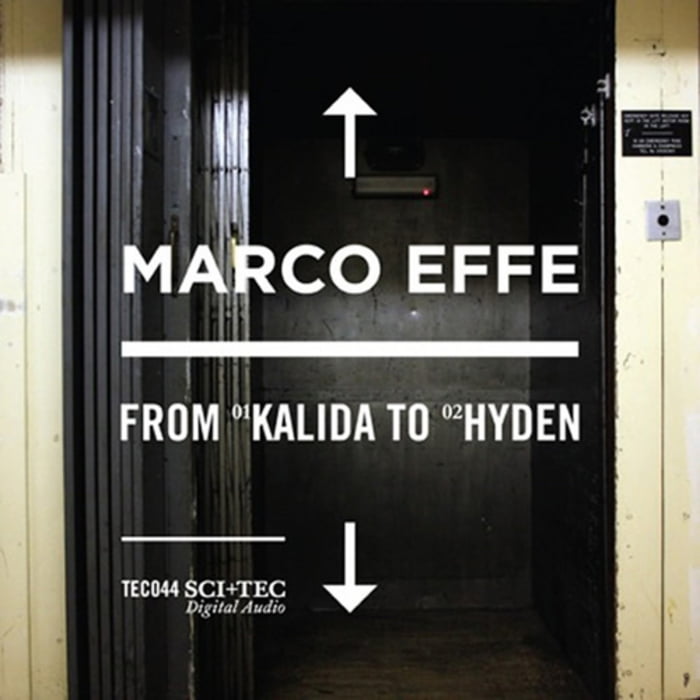 image cover: Marco Effe - From Kalida To Hyden [TEC044]