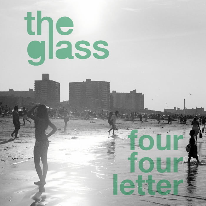 image cover: The Glass - Four Four Letter [SEED045]