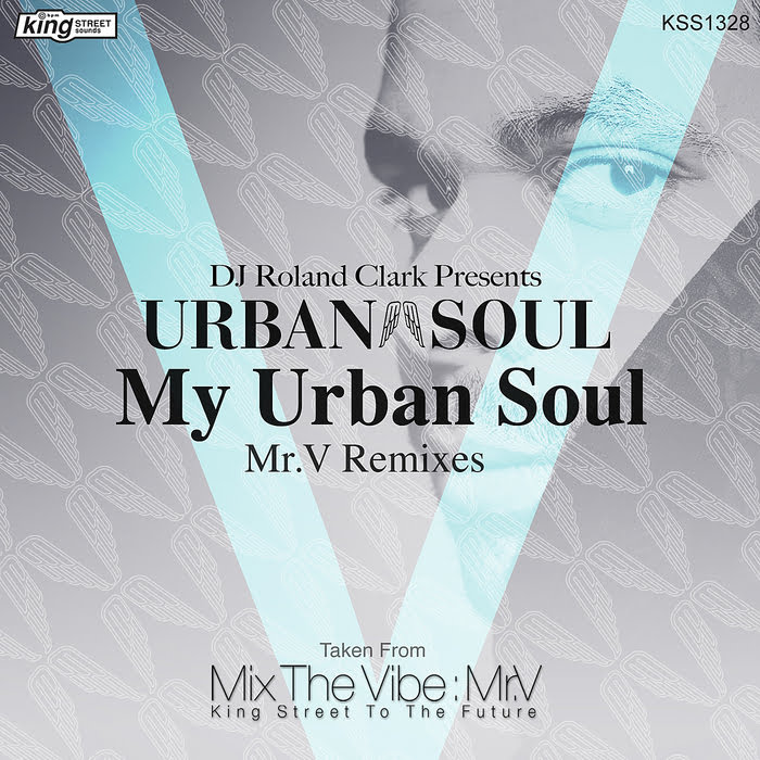 image cover: Roland Clark And Urban Soul - My Urban Soul (Mr.v Remixes) [KSS1328]