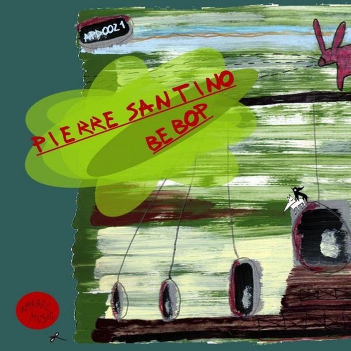 image cover: Pierre Santino - Bebop [APD021]