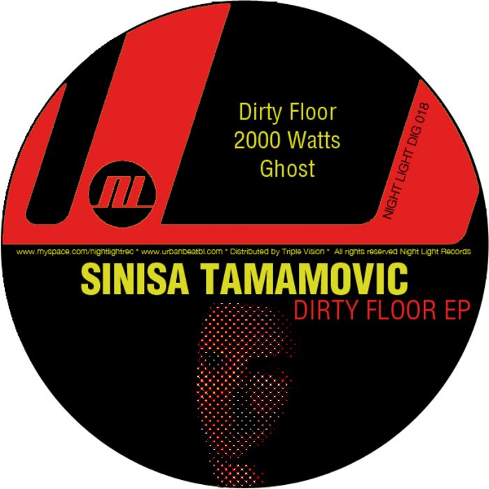 image cover: Sinisa Tamamovic - Dirty Floor EP [NIGHTLIGHTDIG018]