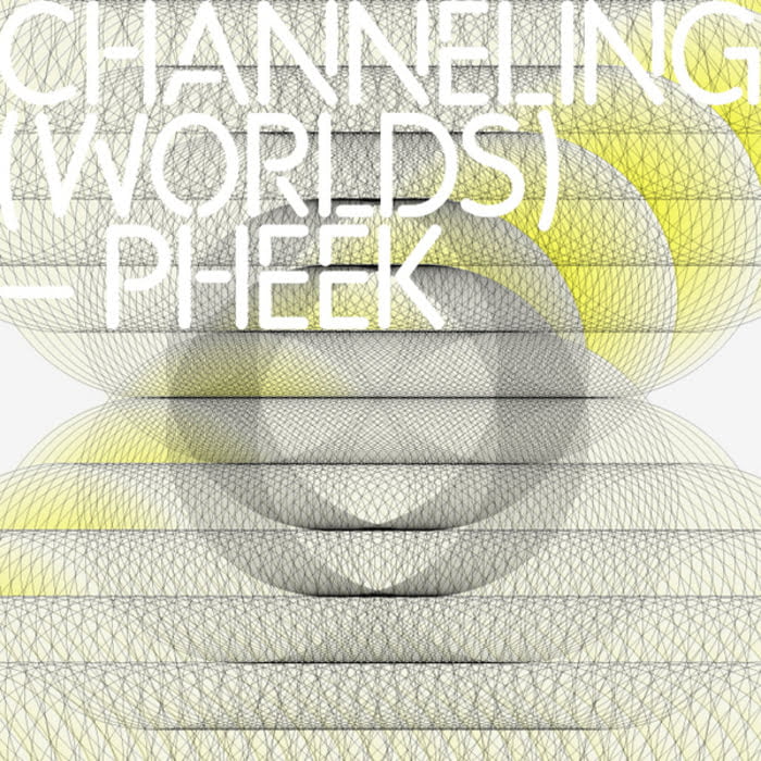 image cover: Pheek - Channeling Worlds [ARCHIPELCD009]