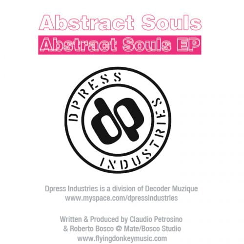 Abstract Souls – Abstract Souls EP [DPRESS039]