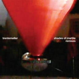 image cover: Trentemoller – Shades Of Marble (Remixes) [IMR05D]