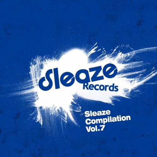 image cover: VA - Sleaze Compilation Vol. 7