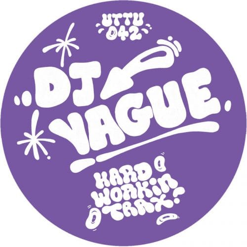 DJ Vague – Hard Workin’ Trax