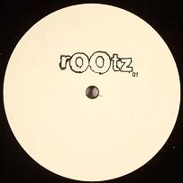 image cover: Unknown Artist - Rootz 01 [ROOTZ01]